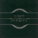 Dome Service : Dome Service